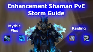 Enhancement Shaman Storm PvE Guide  WoW DF S3 1025 [upl. by Htebazila]