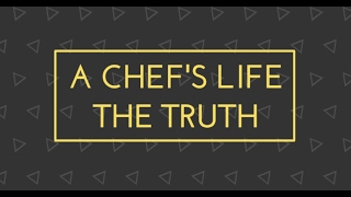 Introduction  A Chefs life  The Truth 001 [upl. by Ylrebmek267]