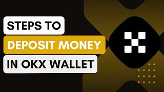 How To Deposit Money In OKX Wallet [upl. by Garibald447]