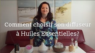 Comment choisir son diffuseur à Huiles Essentielles   Dr Françoise Couic Marinier [upl. by Butch530]