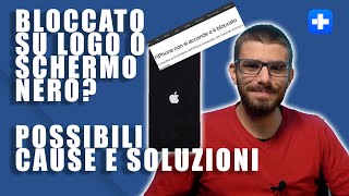 iPhone Bloccato sulla Mela o Schermo nero  Come Risolvere [upl. by Norby]