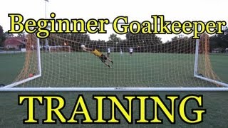 Beginner Goalkeeper Training Basic Foundations of Goalkeeping [upl. by Llemmart]