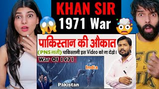 1971 India Pakistan War  The IndoPakistani Wars  How Bangladesh Become Nation Khan Sir Reaction [upl. by Frye101]