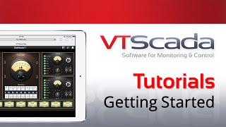 VTScada 11X Tutorials  Getting Started  UPDATED [upl. by Enovahs]