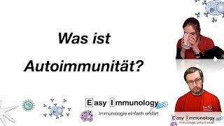 Autoimmunität  Folge 1 Was ist Autoimmunität [upl. by Eirot]