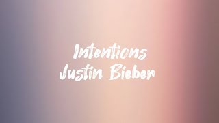 Intentions Justin Bieber lyrics ft Quavo [upl. by Kare399]