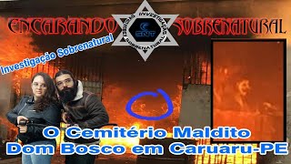 O Cemitério Maldito Dom Bosco [upl. by Jay391]