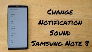 How to change message sound Samsung Galaxy Note 8 [upl. by Enorel]