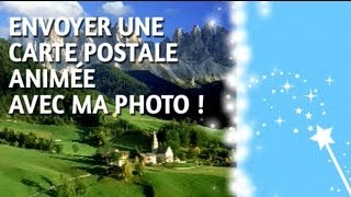 Comment envoyer une carte postale animée en moins de 2 mn avec votre photo de vacances [upl. by Valenba]