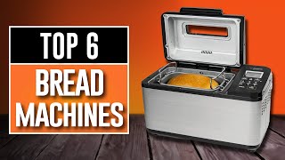 Best Bread Maker Machines 2024  The Only 6 You Should Consider Today [upl. by Mungo415]