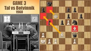 Tempting Fate  Tal vs Botvinnik 1960  Game 3 [upl. by Ainafetse]