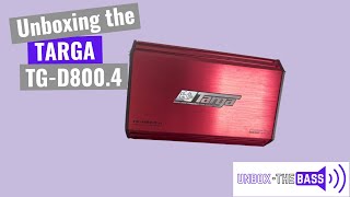 Unboxing the Targa  TGD8004 [upl. by Eelorac]