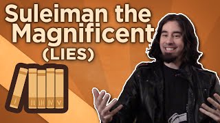 Suleiman the Magnificent  Lies  Extra History [upl. by Eeniffar25]