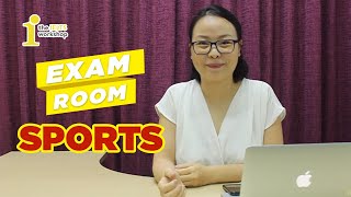 Exam Room Giải Đề Thi IELTS Speaking Chủ Đề Sport [upl. by Qahsi]