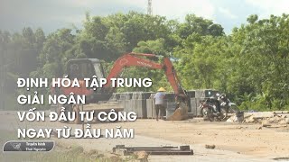 Định Hóa tập trung giải ngân vốn đầu tư công ngay từ đầu năm  Thái Nguyên TV [upl. by Garnet]