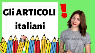 Gli ARTICOLI in ITALIANO determinativi indeterminativi partitivi  Learn Italian ARTICLES 😱😱😱 [upl. by Nykal]