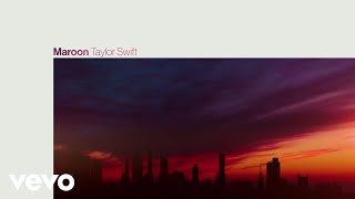 Taylor Swift  Maroon Official Lyric Video [upl. by Vharat]