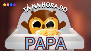 BOLOFOFOS  Tá na hora do PAPA  Música Infantil por Educação Infantil Kids bolofofos papa bebê [upl. by Adehsar]