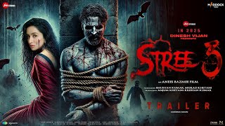 STREE 3  New Hindi Trailer  Shraddha Kapoor  Akshay Kumar  Rajkumar Rao  Varun Dhawan  2024 [upl. by Ecnerret506]