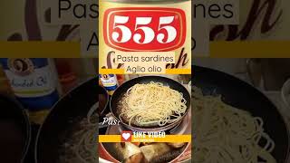 Aglio olio Spanish style sardines pastarecipe aglioolio sardines [upl. by Sihonn]