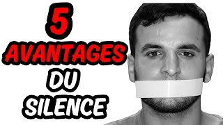 5 AVANTAGES DU SILENCE 👉 Maîtrise Le Pouvoir Du Silence [upl. by Mcmath]