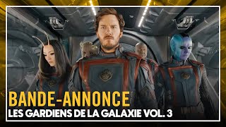 LES GARDIENS DE LA GALAXIE VOL 3  Bandeannonce VOST [upl. by Risa]