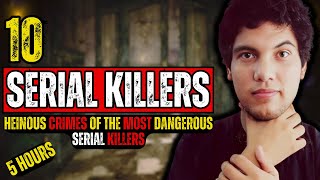 Serial Killers  The Terrifying Stories of 10 Serial Killers and their Victims SerialKillers [upl. by Chap]