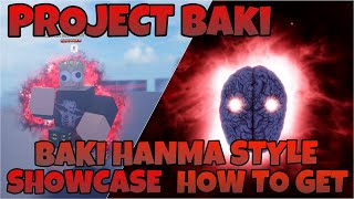 PROJECT BAKI 3 BAKI VS KENGAN BAKI HANMA SHOWCASE  HOW TO GET [upl. by Aristotle8]