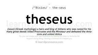 Theseus pronunciation and definition [upl. by Eirovi]