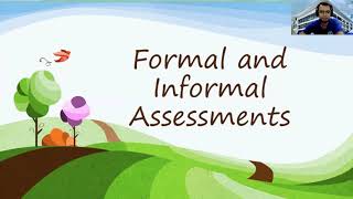 Formal and Informal assessments [upl. by Ber]