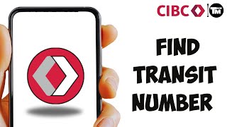 CIBC How to Find Transit Number Guide [upl. by Spear]