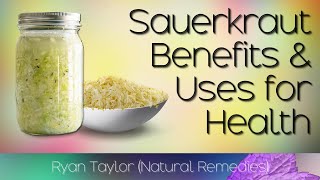 Sauerkraut Benefits and Uses [upl. by Nawuq]