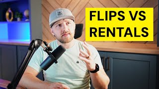 Rentals vs Flips Which Are More Profitable [upl. by Zacks]