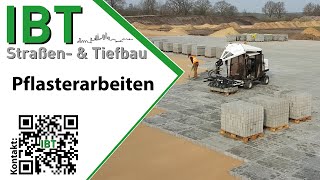 IBT Straßen amp Tiefbau  Pflasterarbeiten [upl. by Eardnoed43]