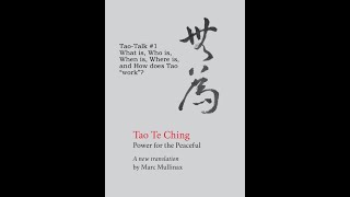 quotSounding the Taoquot Talk 1 What When Where Who amp How is Tao [upl. by Conney]