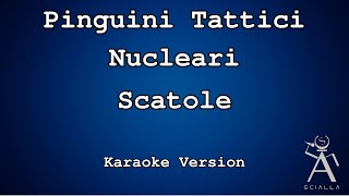 Pinguini Tattici Nucleari  Scatole KARAOKE [upl. by Rohclem104]