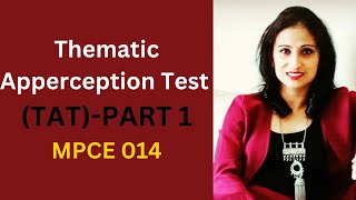 Thematic Apperception Test TAT  PART 1 MPCE 014 [upl. by Pavel410]