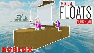 WHATEVER FLOATS YOUR BOAT  Roblox ⛵ [upl. by Ahsilahs]