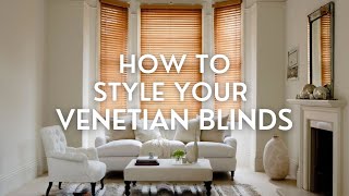 How to Style Venetian Blinds [upl. by Kelcy650]