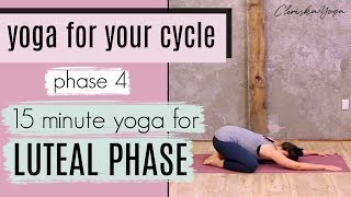 15 Min Yoga for the Luteal Phase  Yoga for Your Cycle  Fertility Yoga  ChriskaYoga [upl. by Hertha]