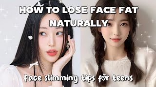 How to LOSE FACE FAT Naturally [upl. by Sotos]