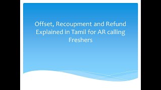 Offset Recoupment and Refund Explained in Tamil [upl. by Frieda666]