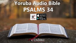 PSALMS 34 – YORUBA AUDIO BIBLE – BIBELI MIMO [upl. by Misa]