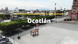 OCOTLÁN Jalisco plusvalía zona turística El Mejor Lugar Para Vivir [upl. by Sherr]