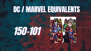 DC and Marvel Character Equivalents Top 150 150101 [upl. by Nilats]