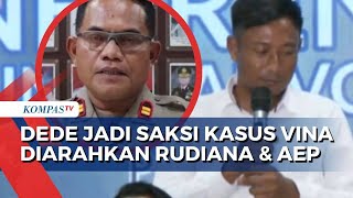 Mengaku Menyesal Dede Riswanto Akui Jadi Saksi Kasus Vina Karena Diarahkan Iptu Rudiana dan Aep [upl. by Annahvas]