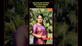 Malayalam Actress Renjusha Menon Found Dead in Thiruvananthapuram Residence  SoSouth [upl. by Naehgem]