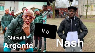 Chicaille Argenté Vs NashSecteur P [upl. by Schwartz]