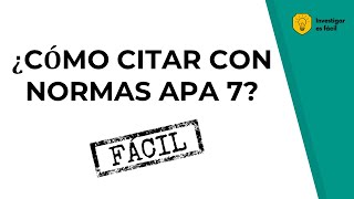 ✍️💻🤓 Cómo citar en APA 7ma edición FÁCIL Todos los tipos de citas Normas APA Investigar es fácil [upl. by Butta]