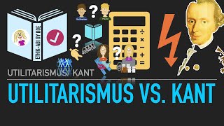 Utilitarismus vs Kant  Ein Vergleich mit Fallbeispielen [upl. by Liesa913]